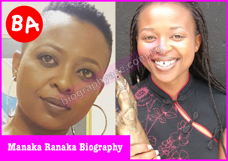 Manaka Ranaka Biography